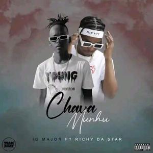 Chava Munhu (feat. IG Major) [Explicit]