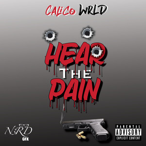 Hear The Pain (Explicit)