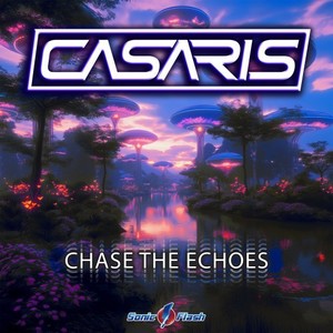 Chase the Echoes