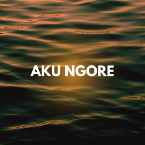 Aku Ngore