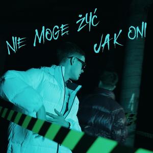 Nie mogę żyć jak oni (feat. Malarz) (Explicit)