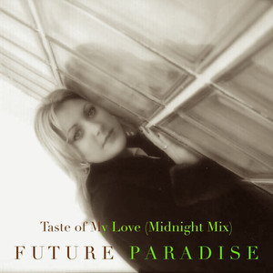 Taste of My Love (Midnight Mix)