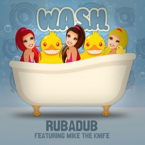 Rubadub(feat. Mike the Knife) (Explicit)