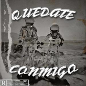 Quédate Conmigo (feat. J Alexx & Young Ross) [Explicit]