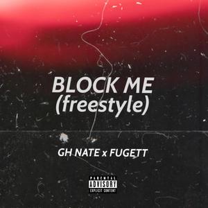 Block Me (Explicit)