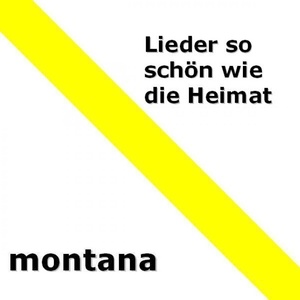 Lieder so schön wie die Heimat