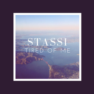 Tired of Me (Explicit)