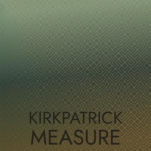 Kirkpatrick Measure