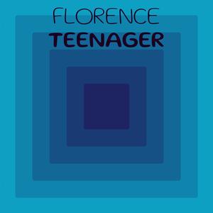 Florence Teenager