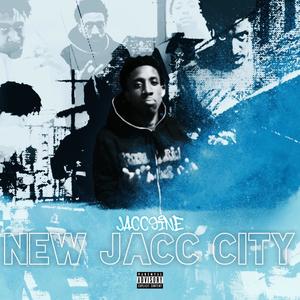 New Jacc City (Explicit)