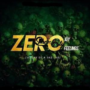 ZeroJoy ZeroFeelings (Explicit)