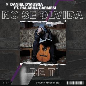 No se olvida de ti (feat. Palabra Carmesi)