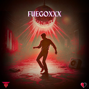 FUEGOXXX (Explicit)