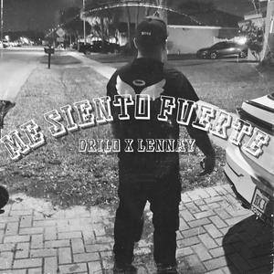 Me Siento Fuerte (feat. Lennay) (Explicit)