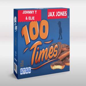 100 Times (JohnnyT & Elie Edit)