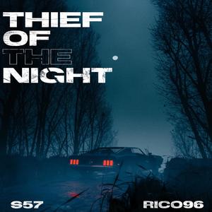 Thief Of The Night (feat. RICO"96) [Explicit]