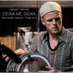 Deixa Me Deixa(feat. Mingo Silva)