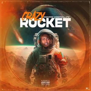 Crazy Rocket (Explicit)