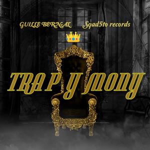 Trap y mony (feat. Slop lepraz & La rima fina) [Explicit]