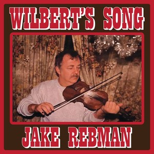 Wilbert’s Song