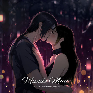 Mundo Mau (Itachi e Izumi)