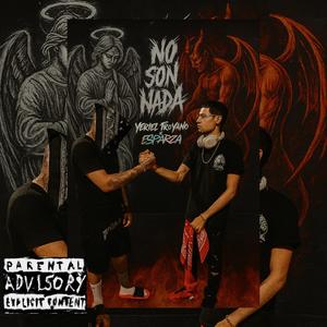 No Son Nada (Explicit)