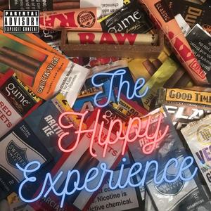 The Hippy Experience (Explicit)