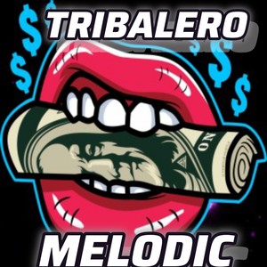 Tribalero Melodic