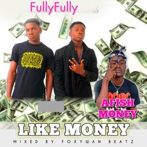 Like Money (Explicit)