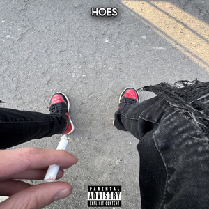 Hoes (Explicit)
