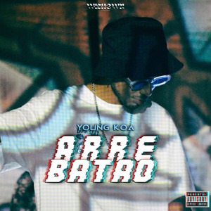 Arrebatao (Explicit)