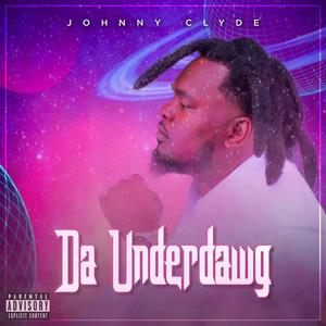 Da Underdawg (Explicit)