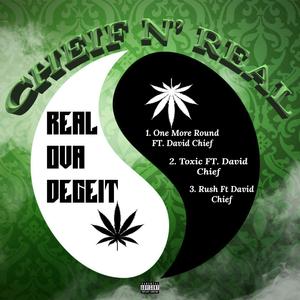 Cheif N' Real (Explicit)