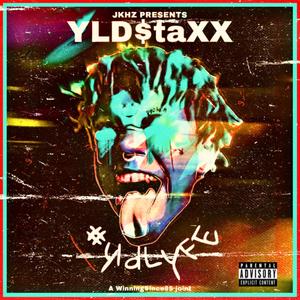 #Yldlyfe (Explicit)