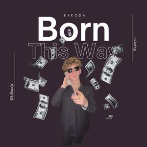 Born This Way