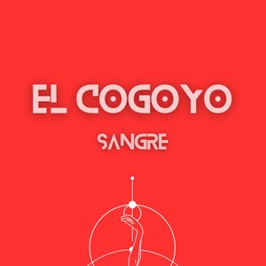 El Cogoyo/Sangre (Live)