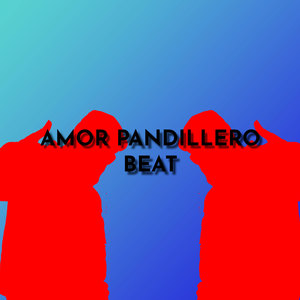 Amor Pandillero Beat