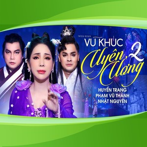 Vũ Khúc Uyên Ương (Phần 2)