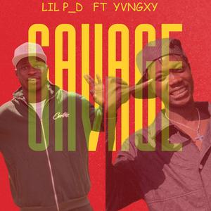 SAVAGE (feat. Yvngxy) (Explicit)