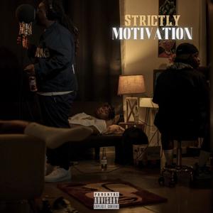 Strictly Motivation (Explicit)