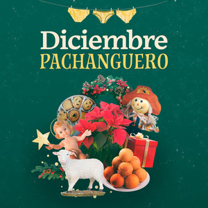 Diciembre Pachanguero - Música Colombiana de Fin de Año