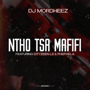 Ntho Tsa Mafifi (Explicit)