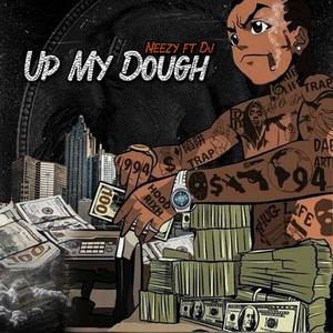 Up My Dough (feat. Dj) [Explicit]