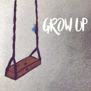 Grow Up (feat. Melanie Aolani)