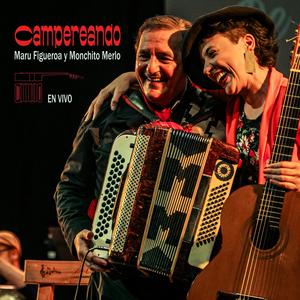 Campereando (feat. Monchito Merlo) (En vivo)