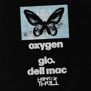 oxygen (H3nry Thr!ll Version)