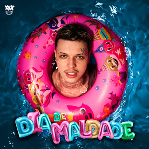 Dia de Maldade (Explicit)