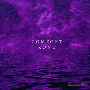 Comfort Zone (Explicit)