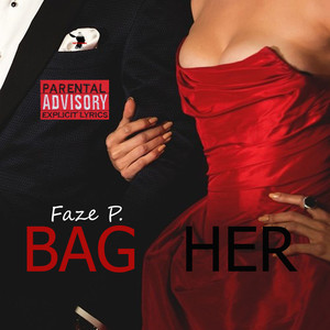 Bag Her (Explicit)