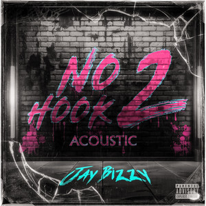 No Hook 2 (Acoustic) [Explicit]